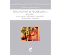 Fundamentos de psicobiología. Volumen 1 (Psicología)