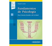 Fundamentos De Psicología: para ciencias Sociales y De La Salud (incluye versión digital)