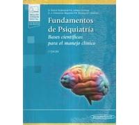 Fundamentos de Psiquiatría: Bases científicas para el manejo clínico