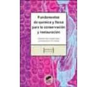 Fundamentos de química y física para la conservación y restauración