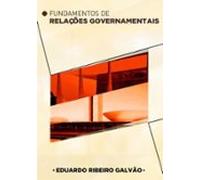 Fundamentos De Relações Governamentais (ebook)