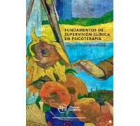 FUNDAMENTOS DE SUPERVISION CLINICA EN PSICOTERAPIA (PSICOLOGIA)