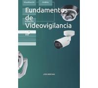 Fundamentos de Videovigilancia IP