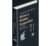 fundamentos del analisis de orina y fluidos corporales (3ª ed.)