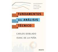 Fundamentos del análisis técnico: Un acercamiento conductual a la inversión financiera (Deusto)