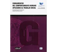 Fundamentos del Comportamiento Humano Aplicados Al Trabajo Social (Textos Guía)