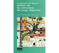 Fundamentos del deporte Análisis de las estructuras del juego deportivo: 008 (Pedagogía deportiva)