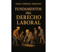 Fundamentos del Derecho Laboral