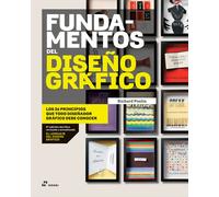 FUNDAMENTOS DEL DISEÑO GRAFICO 4ª EDICION | Richard Poulin