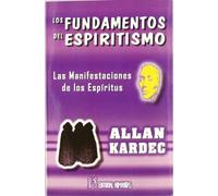 Fundamentos Del Espiritismo, Los