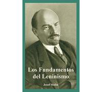 Fundamentos del Leninismo, Los