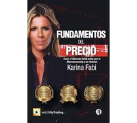 Fundamentos del precios: ¿Por qué el precio se mueve? ¿Qué fuerzas invisibles moldean cada vela, cada tendencia, cada oportunidad?