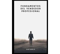 FUNDAMENTOS DEL VENDEDOR PROFESIONAL
