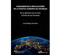 Fundamentos e implicaciones de la política europea de vecindad, De la definición de la Unión al límite de sus fronteras