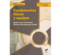 Fundamentos físicos y equipos (3.ª edición revisada y ampliada): 72 (Sanidad)