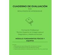 Fundamentos físicos y equipos (Técnico Superior en Imagen para el Diagnóstico y Medicina Nuclear)