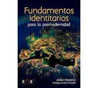 FUNDAMENTOS IDENTITARIOS PARA LA POSMODERNIDAD: 20 (SYNERGIAS)