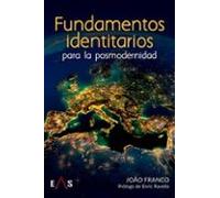 FUNDAMENTOS IDENTITARIOS PARA LA POSMODERNIDAD: 20 (SYNERGIAS)
