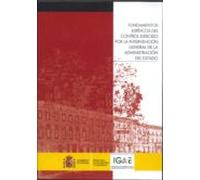Fundamentos Jurídicos Del Control Ejercido Por La Intervención General De La Administración Del Estado