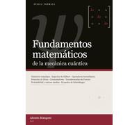 Fundamentos matemáticos de la mecánica cuántica