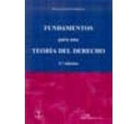 Fundamentos Para Una Teoria Del Derecho (2ª Ed.)