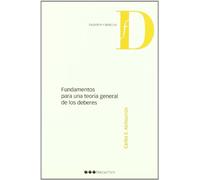 Fundamentos para una teoría general de los deberes (Filosofía y Derecho)