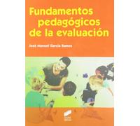 Fundamentos pedagógicos de la evaluación (SIN COLECCION)