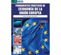 Fundamentos Prácticos De Economía De La Unión Europea (ebook)