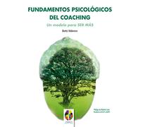 Fundamentos Psicologicos Del Coaching: 3 (Gestión Emocional)
