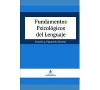 Fundamentos Psicológicos del Lenguaje