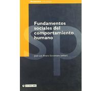 Fundamentos sociales del comportamiento humano: 4 (Manuales Psicologia / Psychology Manuals)