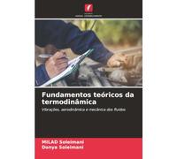 Fundamentos teóricos da termodinâmica: Vibrações, aerodinâmica e mecânica dos fluidos