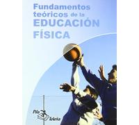 Fundamentos Teóricos de la Educación Fisica (DEPORTIVOS)