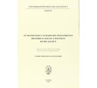 Fundamentos y análisis del pensamiento histórico, social y político de Ibn Jaldún: Extracto de la Tesis Doctoral presentada para la obtención del grado de Doctor