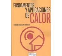 FUNDAMENTOS Y APLICACIONES DE CALOR