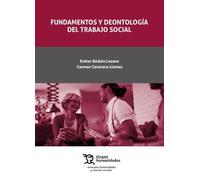 Fundamentos y deontología del trabajo social (Manuales humanidades y ciencias sociales)
