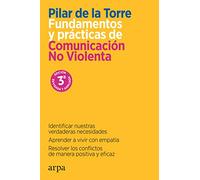 Fundamentos y prácticas de Comunicación No Violenta