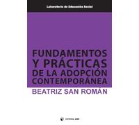 Fundamentos y prácticas de la adopción contemporánea: 25 (Laboratorio de Educación Social)