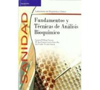 fundamentos y tecnicas de analisis bioquimico (ciclos formativos sanid