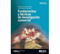 Fundamentos y técnicas de investigación comercial (13ª ed.) (SIN COLECCION)