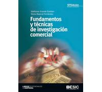 Fundamentos y técnicas de investigación comercial | Ildefonso Grande Esteban, Elena Abascal Fernández