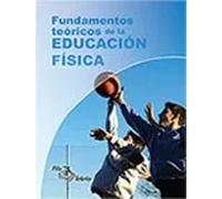 Fundamnetos teóricos de la Educación Física | Ana Isabel Núñez Vivas, Daniel Delgado López, José Manuel Pérez Feito
