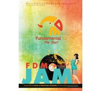 Fundemental '12: FDM JAM: Flip.Start: Collection of Digital & Traditional Artworks for the global FDM Jam Contest