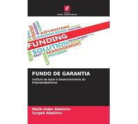 FUNDO DE GARANTIA: Instituto de Apoio e Desenvolvimento do Empreendedorismo