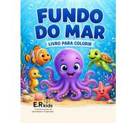 Fundo do Mar: Livro para Colorir (Animais para Colorir | E.R kids)