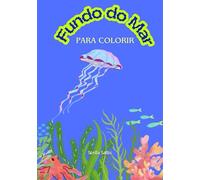 FUNDO DO MAR: Para Colorir