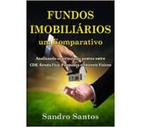 Fundos Imobiliários Um Comparativo (ebook)