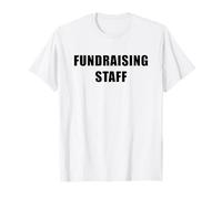 Fundraising Staff - Charity & Non-Profit Helper Uniform Camiseta