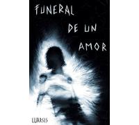 Funeral de un amor