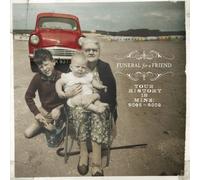 Funeral for a Friend - Your History Is Mine:..